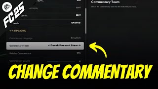 How to Change Commentary in EA FC 25 PC [upl. by Essej]