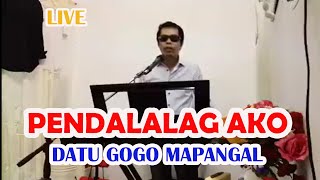 GOGO MAPANGAL  PENDALALAG AKO  LIVE MOROSONG [upl. by Ahsikam]