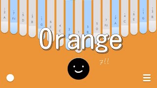 Orange by 7 Kalimba Cover with Easy Tabs Keylimba App [upl. by Herald]