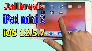 How to Jailbreak iPad mini 2 iOS 1257 easily [upl. by Enyluqcaj2]