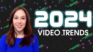 2024 Video Trends [upl. by Brathwaite]