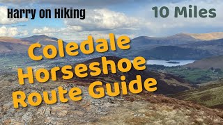 Coledale Horseshoe  Route Guide amp Diary  Lake District Hike  Wainwright Bagging [upl. by Naujak]