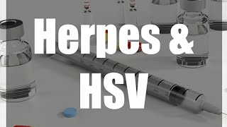 Herpes and HSV explained 2 [upl. by Cleo552]