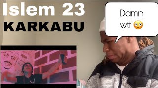 Islem23  KARKABU Clip Officiel ft DAK Cr23  Tareek Gang REACTION [upl. by Olocin828]