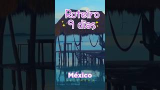 🍹MÉXICO  Riviera Maya e Cozumel ✈️ ROTEIRO 9 DIAS RoteiroNoMéxico [upl. by Martine]