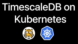 TimescaleDB on Kubernetes demo [upl. by Cohligan683]