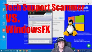 Tech Support Scammer vs LinuxFX [upl. by Eillah]