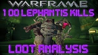 Warframe  Loot From 100 Lephantis Kills [upl. by Airenahs]