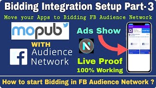 Bidding Integration setup Part3 FB audience network with Mopub Bidding intigration in Niotron 2021 [upl. by Adler152]