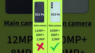 Samsung S21 Fe vs S23 Fe detailed comparison [upl. by Ytissahc23]