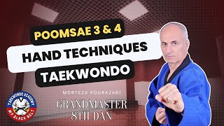 Hand Techniques amp Movements in Taekwondo Poomsae 3 Sam Jang amp 4 Sa Jang [upl. by Pietra800]