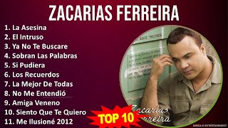 Z a c a r i a s F e r r e i r a MIX Grandes Exitos Best Songs  Top Dominican Traditions Bacha [upl. by Noreht]