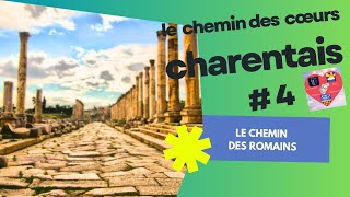 le chemin des cœurs charentais  4 le chemin des romains [upl. by Nylirac]