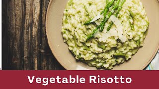 Risotto de Verdura  Vegetable Risotto Recipe Michelles Kitchen [upl. by Ocsic983]