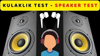 Kulaklık ve Hoparlör Ses Testi  SağSol ve Bass Testi [upl. by Pompea]