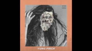 Yung Pinch  Ride Yo Wave Prod Matics amp Sorry JayNari [upl. by Eixela]