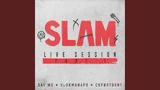 1 shot 2 from Slam Live Session [upl. by Miran]