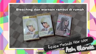 Warnain rambut jadi abu abu pakai miranda hair color MC  16 Ash Blonde Apakah sesuai ekspetasi⁉️ [upl. by Gilly]