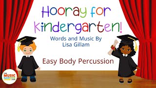 KINDERGARTEN Graduation Song with Lyrics and Body Percussion [upl. by Neelyt83]