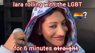 lara raj rolling with the lgbt for 6 minutes [upl. by Griffin24]