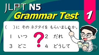 JLPT N5 Grammar Test with Answers and Guide 01  Japanese for Beginners [upl. by Chalmers348]