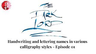 Handwriting and lettering names in various calligraphy styles Episode 01 [upl. by Jenifer187]