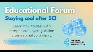 OSCI Educational Forum Temperature Regulation After Spinal Cord Injury [upl. by Catton]