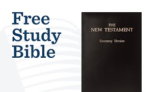 A Free Study Bible The New Testament Recovery Version [upl. by Erodasi775]