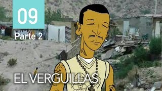 El Verguillas  Episodio 9 parte 2 [upl. by Swan684]