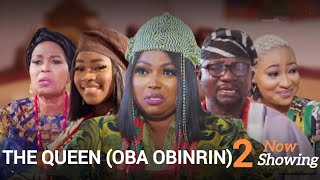 The Queen Oba Obinrin 2 Latest Nollywood Yoruba drama starring Zainab Bakare SanyeriLola Idije [upl. by Caprice778]