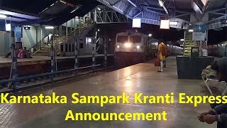 Karnataka Sampark Kranti ExpressAnnouncementArrivalampDeparture [upl. by Fante]