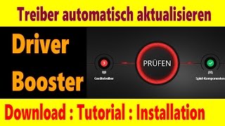 Treiber automatisch aktualisieren Driver Booster Download installieren testen [upl. by Santa555]