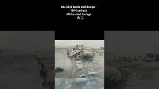 US failed battle sled design 1944 setback Colourized footage🇺🇸 ❄️ 🎥 [upl. by Sikram674]