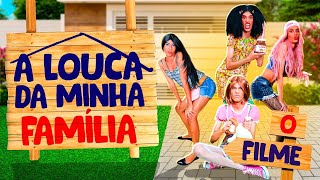 A LOUCA DA MINHA FAMILIA O FILME REPRISE [upl. by Isaiah]