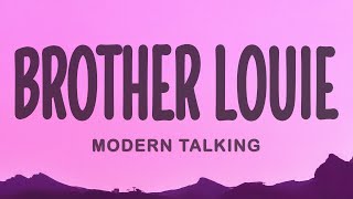 Modern Talking  Brother Louie TikTok Remix Lyrics [upl. by Ttelrats489]