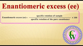 Enantiomeric excess ee [upl. by Adnaval668]