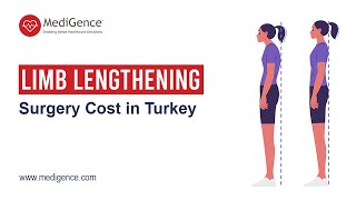 Limb Lengthening Surgery in Turkey  Cost and Benefits [upl. by Marigold]