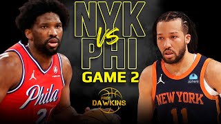 New York Knicks vs Philadelphia 76ers Game 2 Full Highlights  2024 ECR1  FreeDawkins [upl. by Godspeed]