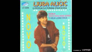 Ljuba Alicic  Sto sam zena zavoleo  Audio 1993 [upl. by Lepley995]