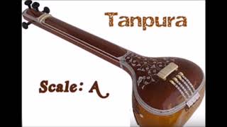 Indian Classical Music Tanpura drone in quotAquot [upl. by Nahsar]