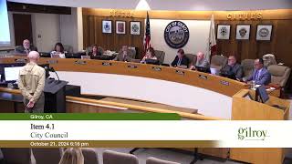 City of Gilroy City Council Meeting  October 21 2024  600 PM [upl. by Owen]