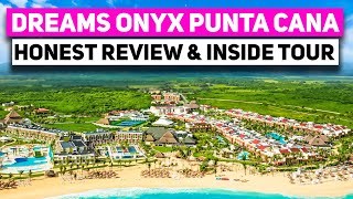 Dreams Onyx Punta Cana Resort amp Spa All Inclusive  Full Tour amp Review [upl. by Seeto]