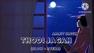 Thodi jagah de de mujhe [upl. by Besse]