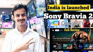 Sony Bravia 2 s25  Sony Bravia 2 full review Sony tv  Google tv [upl. by Paluas]