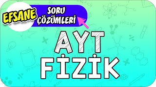 AYT Fizik  Efsane Soru Çözümü [upl. by Mosby62]