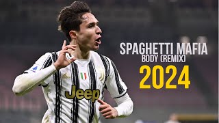 Federico Chiesa ● SPAGHETTI MAFIA Body Remix  She from Italia  Skills amp Goals 2024  HD [upl. by Salena831]