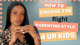 How to choose the right parenting style for your kids ParentingStyles positiveparenting [upl. by Namdor525]