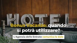 Bonus Vacanze quando si potrà utilizzare LAgenzia delle Entrate comunica le date [upl. by Nnayllek708]