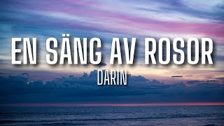 Darin  En säng av rosor lyrics [upl. by Soneson159]