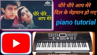 piano kaise sikhe  Dheere dheere aap mere dil ke mehman ho gaepiano tutorial  udit narayan [upl. by Yrakaz]